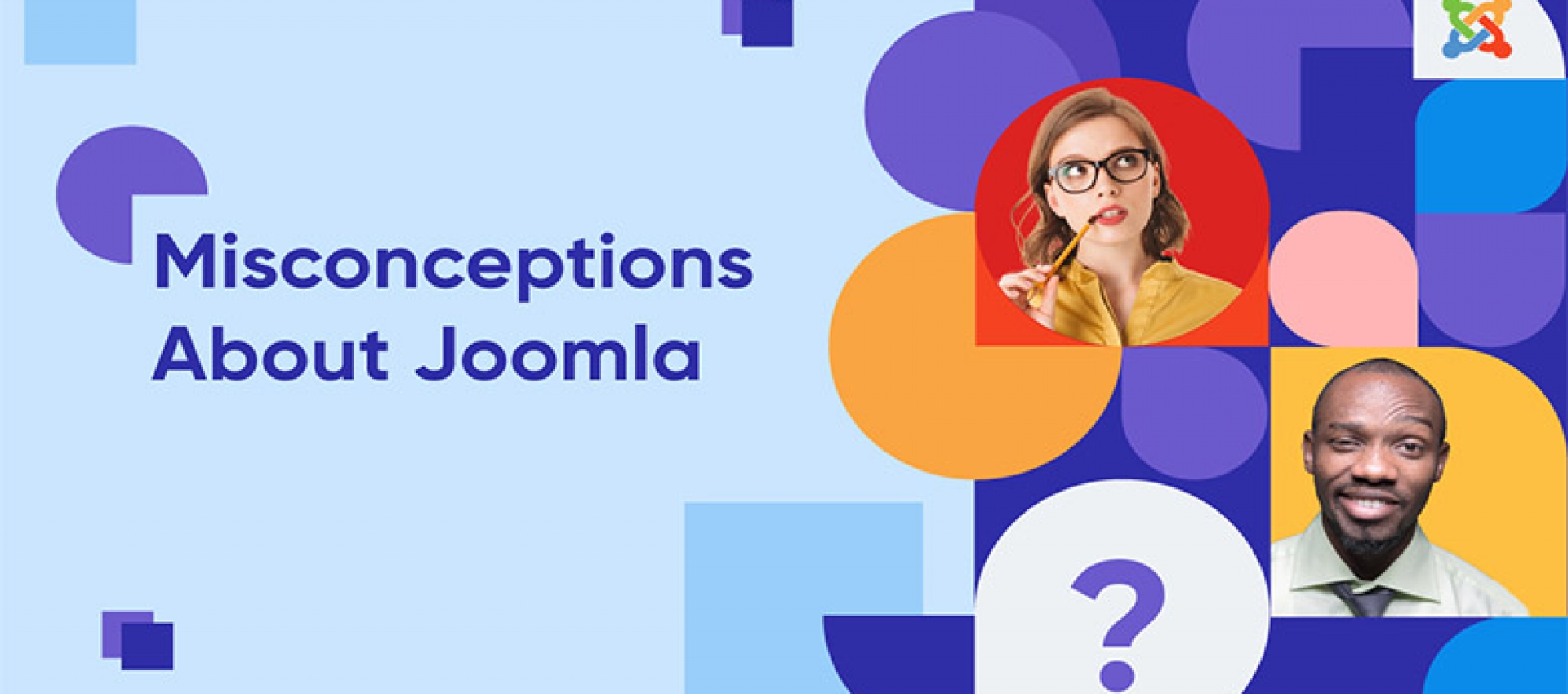 Joomla Hakkındaki Yanlış Düşünceler