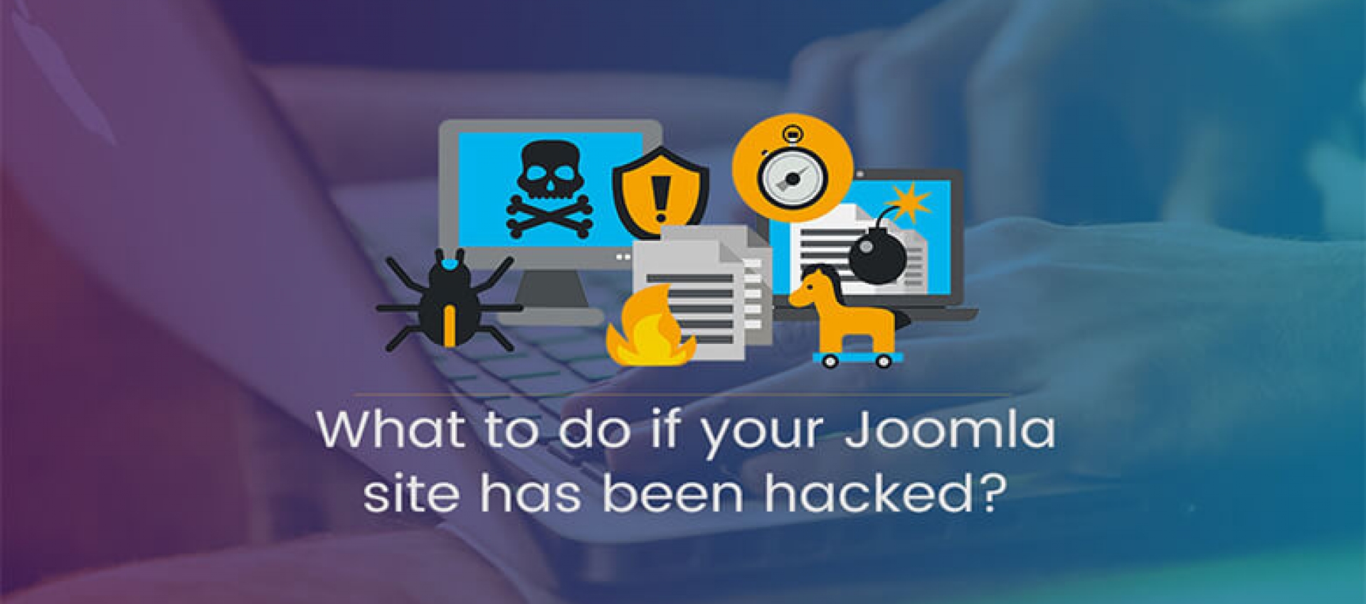 Joomla Siteniz Saldırıya Uğradığında Ne Yapmalısınız